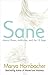 Sane: Mental Illness, Addiction, and the 12 Steps
