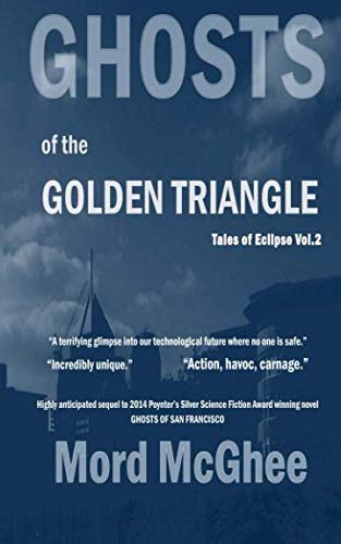 Ghosts of the Golden Triangle: Tales of Eclipse Vol.2