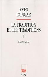 La  Tradition et les traditions