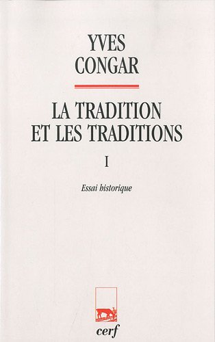 La  Tradition et les traditions