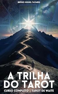 Livro A Trilha do Tarot - Curso Completo: O Tarot de Waite tornado simples