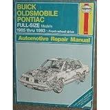 Haynes Buick Oldsmobile Pontiac Fullsize FWD, 1985-1993, Haynes Publications Staff, 1563920506