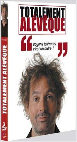 Alévêque, Christophe - Totalement Alévêque