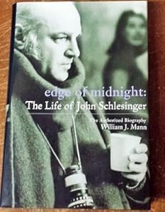 Edge of Midnight: The Life of John Schlesinger