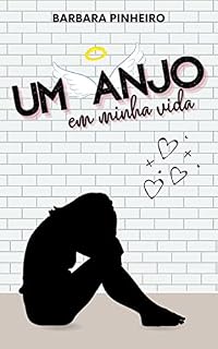 Livro Um Anjo em Minha Vida - conto