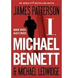 [ I, Michael Bennett[ I, MICHAEL BENNETT ] By Patterson, James ( Author )Jul-09-2012 Hardcover
