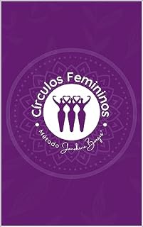 Livro Círculos Femininos: Como criar e conduzir Grupos de forma Profissional