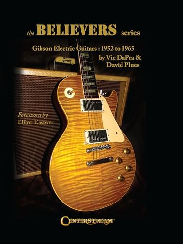 Burst Believers II | Gibson Les Paul Sunburst Guitar History Book