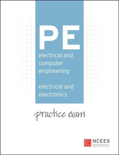 PE Electrical and Computer Engineering: Electrical and Electronics Practice Exams Paperback – November 1, 2010