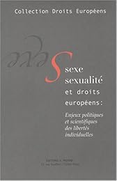 Sexe, sexualité et droits européens