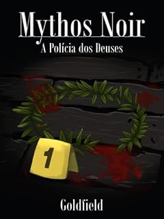 Livro Mythos Noir: A Polícia dos Deuses