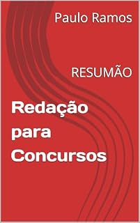 Redação para Concursos: RESUMÃO (Resumos para Concursos Públicos - Brasil)