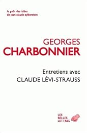 Entretiens avec Claude Lévi-Strauss