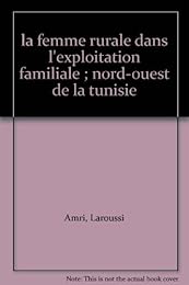 La  femme rurale dans l'exploitation familiale