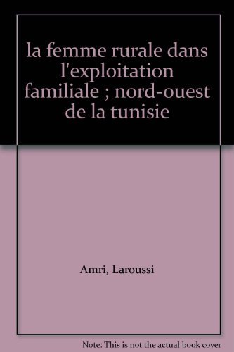 La  femme rurale dans l'exploitation familiale