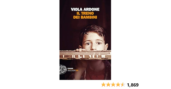 Amazon Com Il Treno Dei Bambini Italian Edition 9788806242329 Ardone Viola Libros