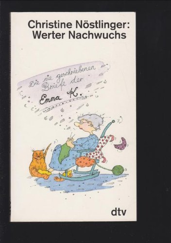 Werter Nachwuchs. Die nie geschriebenen Briefe der Emma K., 75.