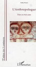L' anthropologue