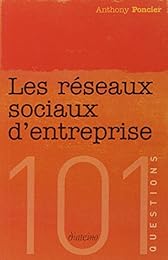 Les  réseaux sociaux d'entreprise