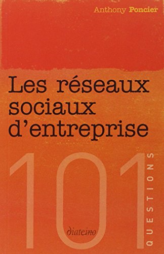 Les  réseaux sociaux d'entreprise