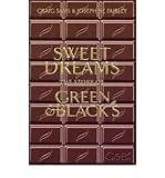 Sweet Dreams: The Story of Green & Blacks (Paperback) - Common by