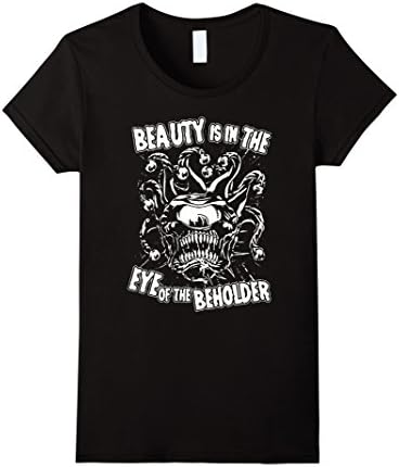 Womens Beauty is in the Eye of the Beholder T-Shirt. RPG Tabletop Large Black