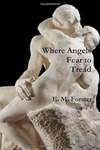 Where Angels Fear to Tread