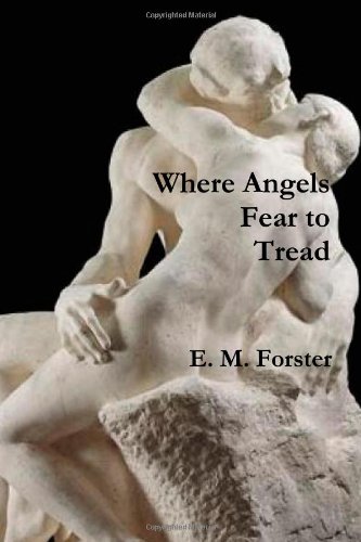 Where Angels Fear to Tread