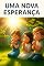 Livro Uma Nova Esperança ( POR FAVOR NOS AVALIE! ): INSPIRADO NA CORRENTE DO BEM (variados Livro 11)