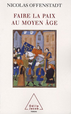 Faire la paix au Moyen âge