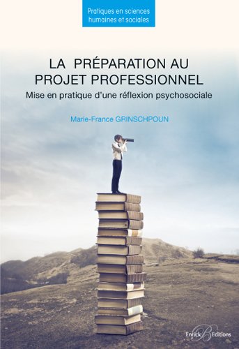 La  préparation au projet professionnel