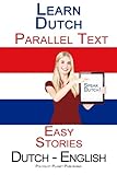Learn Dutch - Parallel Text - Easy Stories (Dutch - English)