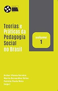 Livro Teorias e Práticas da Pedagogia Social no Brasil (v. 1)