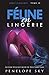 Féline en Lingerie (French Edition) by Penelope Sky