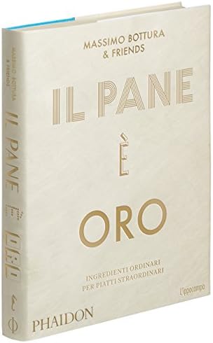 Il pane è oro. Ingredienti ordinari per piatti straordinari