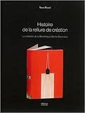 Histoire de la reliure de création : La collection de la Bibliothèque Sainte-Geneviève by 