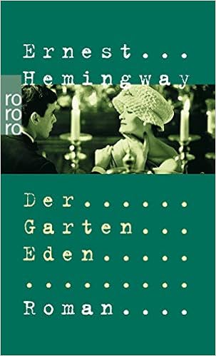 Der Garten Eden Amazon De Hemingway Ernest Schmitz Werner Bucher