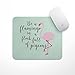 Flamingo Inspirational Quote Mouse Pad- Be a Flamingo Mint and Pink
