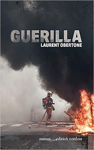TÉLÉCHARGER GUERILLA LAURENT OBERTONE GRATUIT TÉLÉCHARGER GUERILLA LAURENT OBERTONE GRATUIT