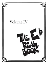 The Real Book - Volume IV: E-flat Edition: 4 (Fake Book)