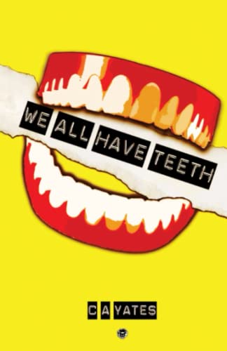 Cover of We All Have Teeth