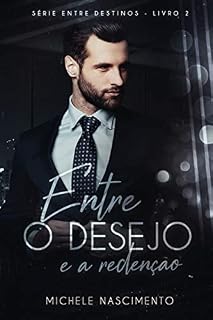 Livro Entre o Desejo e a Redenção