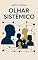 Livro OLHAR SISTÊMICO
