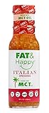 FAT & Happy Italian Dressing 8oz, KETO, MCT Oil, No Sugar, Vegan, Gluten Free, Non-GMO