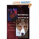 Rational Animals: The Teleological Roots of Intentionality (Series In Continental Thought)