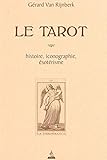 Le tarot : Histoire, iconographie, ésotérisme by 