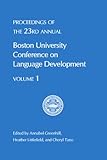 Proceedings of the 23rd Annual Boston University Conference on Language Development, , 1574730428