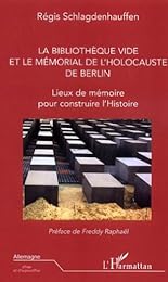 La  bibliothèque vide et le Mémorial de l'Holocauste de Berlin
