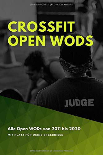 Crossfit Open Wods Alle Open Wods Von 2011 Bis 2020 German Edition Schafer Peter 9798632508599 Amazon Com Books