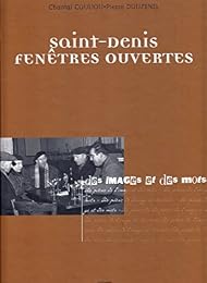 Saint-Denis fenêtres ouvertes